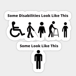 Disabilities Look like this Sticker